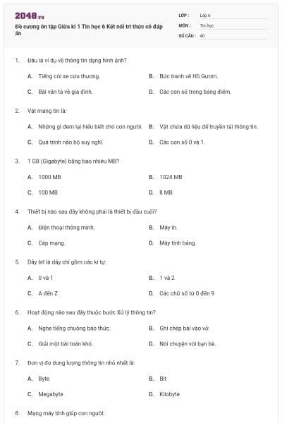 Đề cương ôn tập Giữa kì 1 Tin học 6 Kết nối tri thức có đáp án