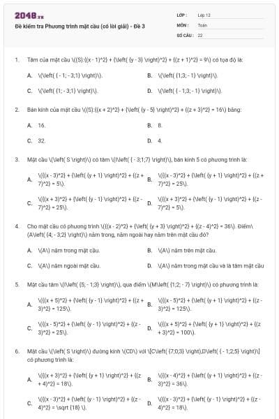 Đề kiểm tra Phương trình mặt cầu (có lời giải) - Đề 3