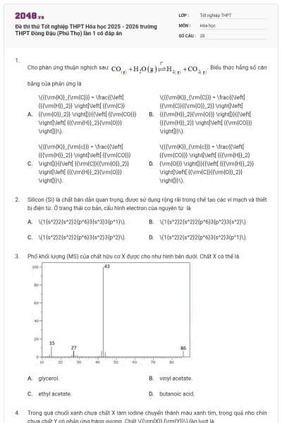 Đề thi thử Tốt nghiệp THPT Hóa học 2025 - 2026 trường THPT Đồng Đậu (Phú Thọ) lần 1 có đáp án
