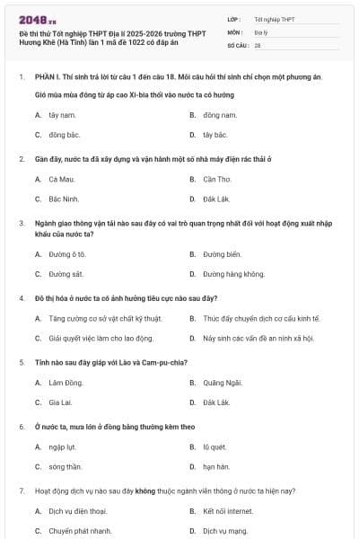 Đề thi thử Tốt nghiệp THPT Địa lí 2025-2026 trường THPT Hương Khê (Hà Tĩnh) lần 1 mã đề 1022 có đáp án