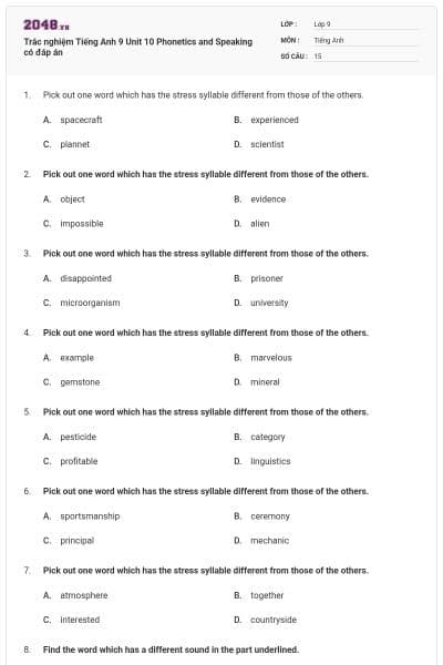 Trắc nghiệm Tiếng Anh 9 Unit 10 Phonetics and Speaking có đáp án