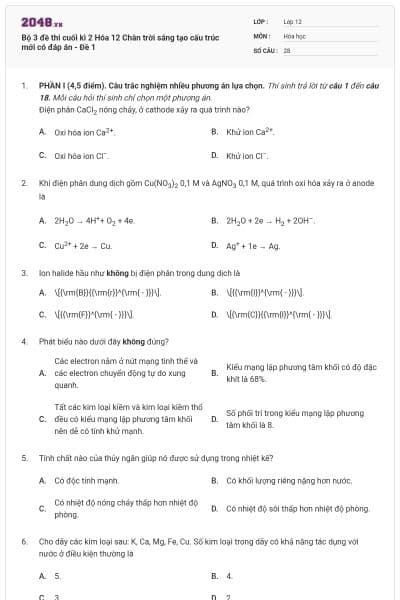 Bộ 3 đề thi cuối kì 2 Hóa 12 Chân trời sáng tạo cấu trúc mới có đáp án - Đề 1