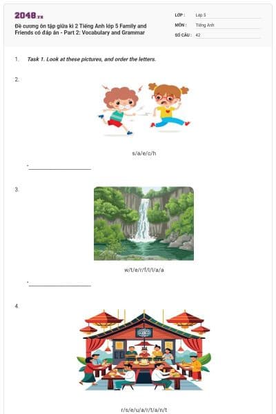 Đề cương ôn tập giữa kì 2 Tiếng Anh lớp 5 Family and Friends có đáp án - Part 2: Vocabulary and Grammar