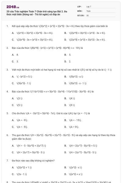 20 câu Trắc nghiệm Toán 7 Chân trời sáng tạo Bài 2. Đa thức một biến (Đúng sai - Trả lời ngắn) có đáp án