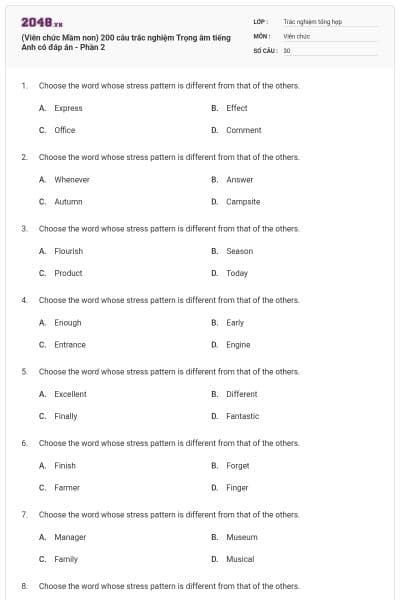 (Viên chức Mầm non) 200 câu trắc nghiệm Trọng âm tiếng Anh có đáp án - Phần 2