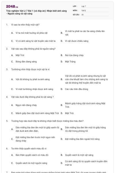 Trắc nghiệm Vật Lí 7 Bài 1 (có đáp án): Nhận biết ánh sáng - Nguồn sáng và vật sáng