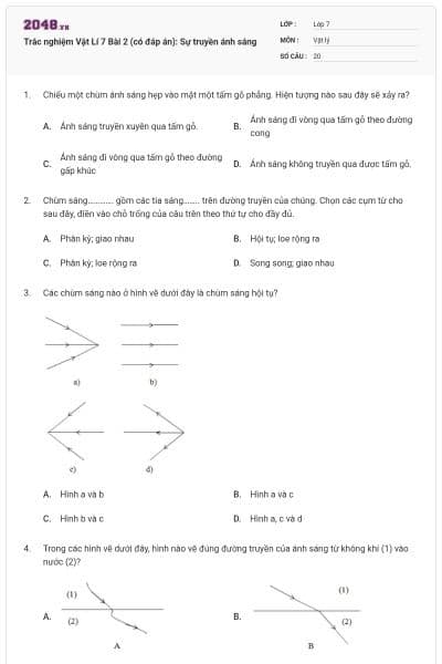 Trắc nghiệm Vật Lí 7 Bài 2 (có đáp án): Sự truyền ánh sáng