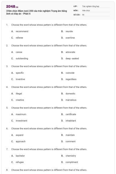 (Viên chức Mầm non) 200 câu trắc nghiệm Trọng âm tiếng Anh có đáp án - Phần 6
