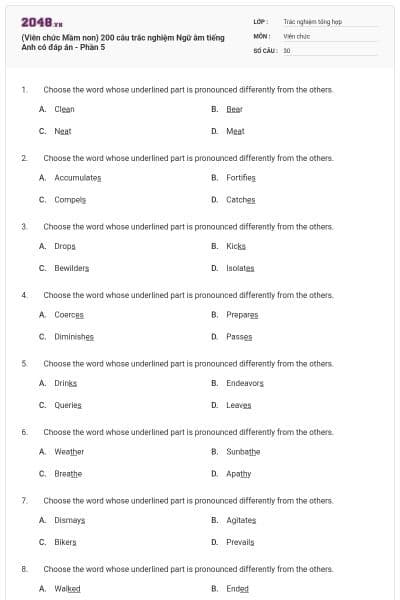 (Viên chức Mầm non) 200 câu trắc nghiệm Ngữ âm tiếng Anh có đáp án - Phần 5