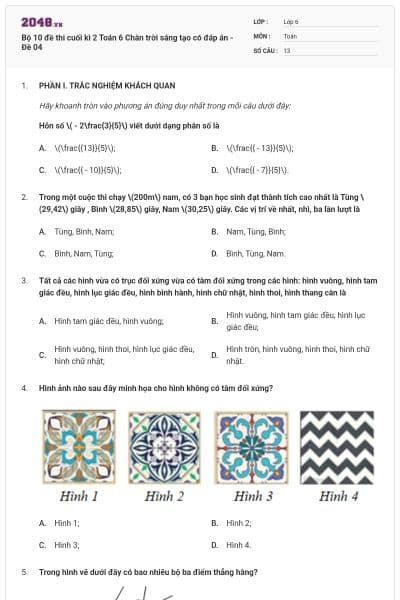 Bộ 10 đề thi cuối kì 2 Toán 6 Chân trời sáng tạo có đáp án - Đề 04