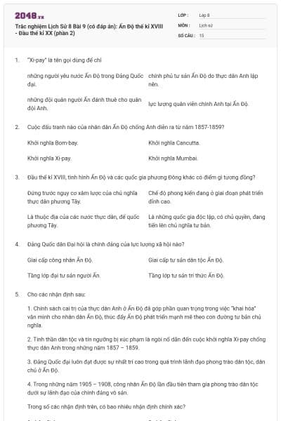 Trắc nghiệm Lịch Sử 8 Bài 9 (có đáp án): Ấn Độ thế kỉ XVIII - Đầu thế kỉ XX (phần 2)
