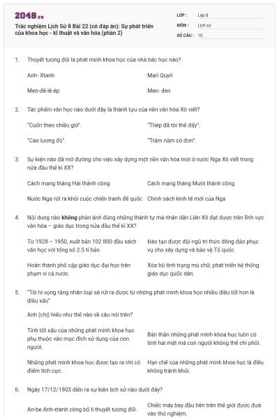 Trắc nghiệm Lịch Sử 8 Bài 22 (có đáp án): Sự phát triển của khoa học - kĩ thuật và văn hóa (phần 2)