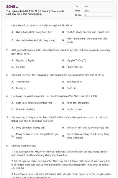 Trắc nghiệm Lịch Sử 8 Bài 28 (có đáp án): Trào lưu cải cách Duy Tân ở Việt Nam (phần 2)