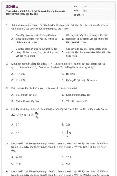 Trắc nghiệm Vật lí 9 Bài 7 (có đáp án): Sự phụ thuộc của điện trở vào chiều dài dây dẫn