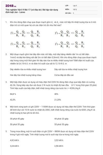 Trắc nghiệm Vật lí 9 Bài 17 (có đáp án): Bài tập vận dụng định luật Jun - Lenxo