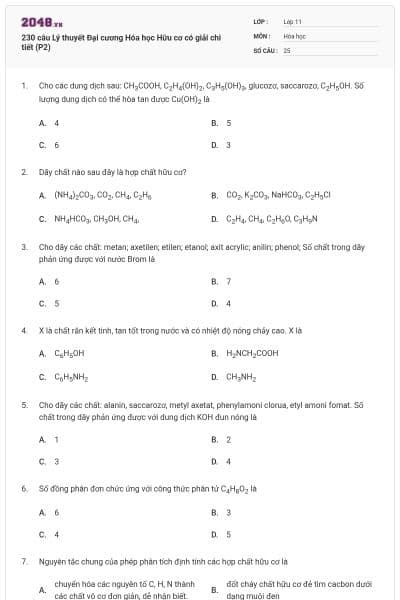 230 câu Lý thuyết Đại cương Hóa học Hữu cơ có giải chi tiết (P2)