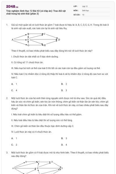 Trắc nghiệm Sinh Học 12 Bài 43 (có đáp án): Trao đổi vật chất trong hệ sinh thái (phần 3)