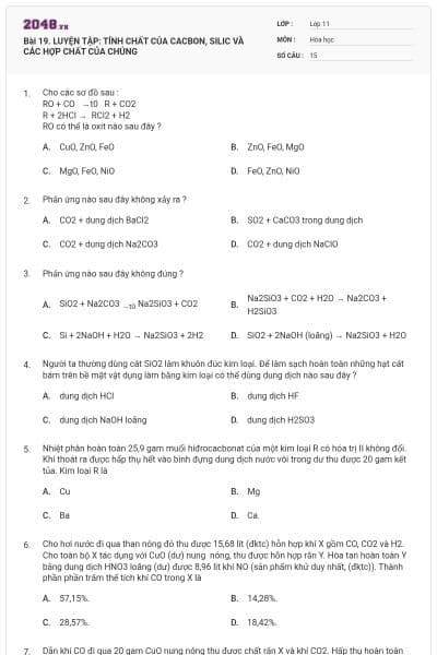 Bài 19. LUYỆN TẬP: TÍNH CHẤT CỦA CACBON, SILIC VÀ CÁC HỢP CHẤT CỦA CHÚNG