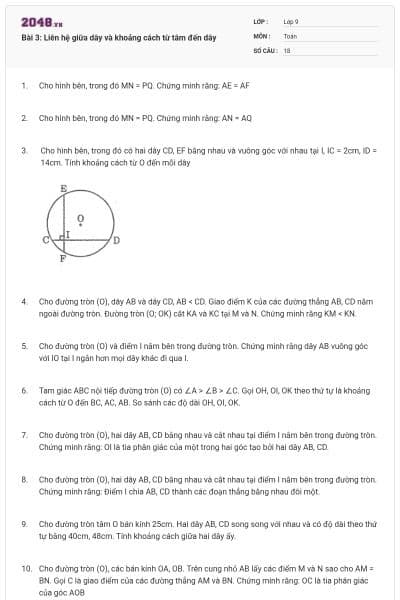 Bài 3: Liên hệ giữa dây và khoảng cách từ tâm đến dây