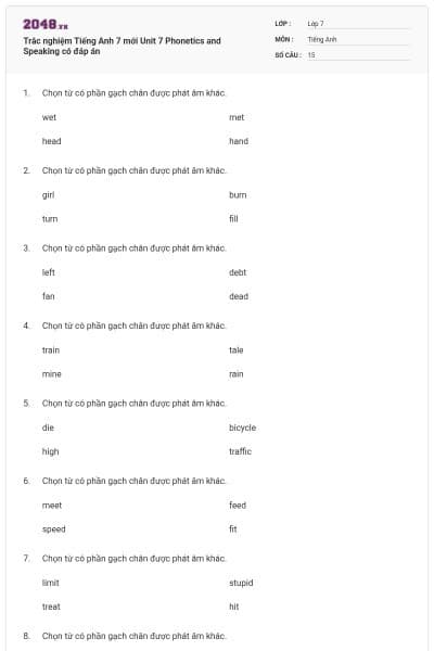 Trắc nghiệm Tiếng Anh 7 mới Unit 7 Phonetics and Speaking có đáp án
