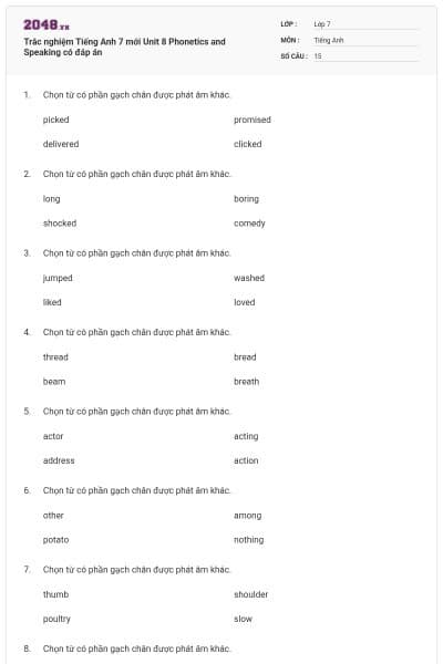 Trắc nghiệm Tiếng Anh 7 mới Unit 8 Phonetics and Speaking có đáp án