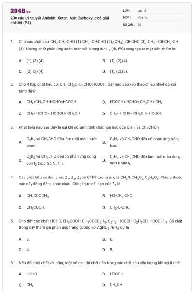 230 câu Lý thuyết Andehit, Xeton, Axit Cacboxylic có giải chi tiết (P4)