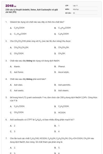 230 câu Lý thuyết Andehit, Xeton, Axit Cacboxylic có giải chi tiết (P5)