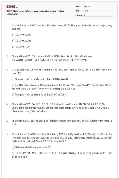 Bài 2: Hai đường thẳng chéo nhau và hai đường thẳng song song