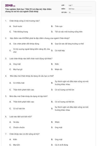 Trắc nghiệm Sinh học 7 Bài 29 (có đáp án): Đặc điểm chung và vai trò của ngành Chân khớp