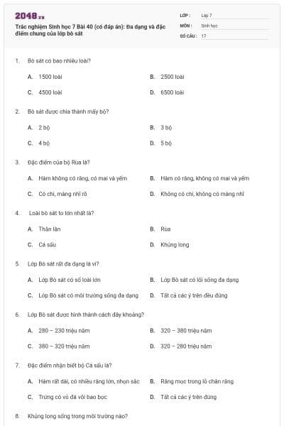 Trắc nghiệm Sinh học 7 Bài 40 (có đáp án): Đa dạng và đặc điểm chung của lớp bò sát