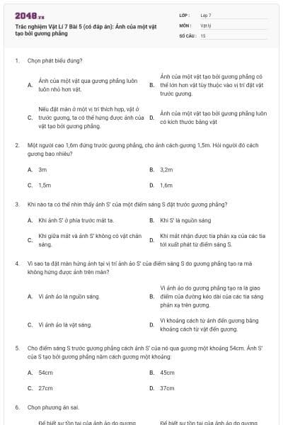 Trắc nghiệm Vật Lí 7 Bài 5 (có đáp án): Ảnh của một vật tạo bởi gương phẳng