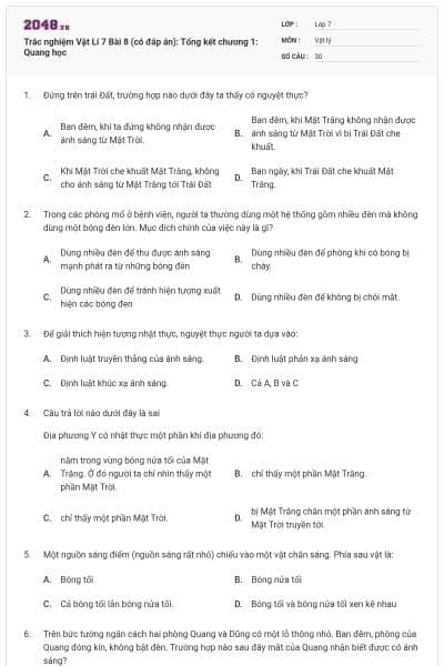 Trắc nghiệm Vật Lí 7 Bài 8 (có đáp án): Tổng kết chương 1: Quang học