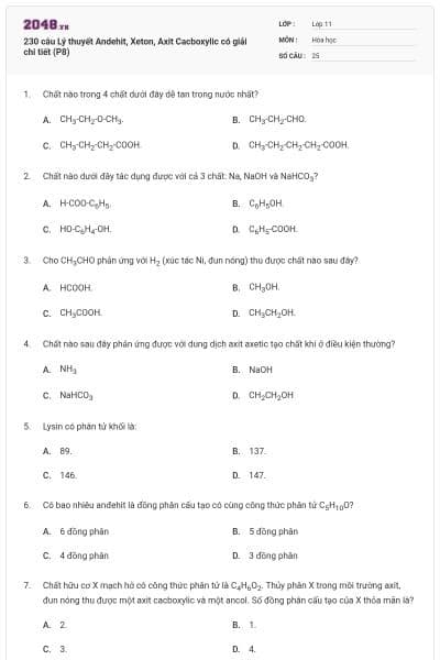 230 câu Lý thuyết Andehit, Xeton, Axit Cacboxylic có giải chi tiết (P8)