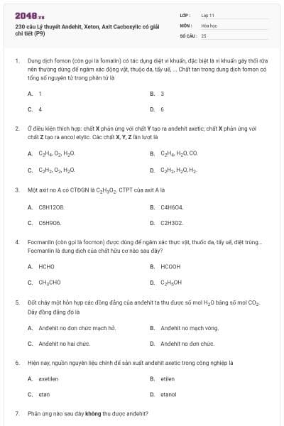 230 câu Lý thuyết Andehit, Xeton, Axit Cacboxylic có giải chi tiết (P9)