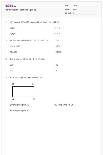 Đề thi Cuối kì 1 Toán lớp 4 (Đề 7)