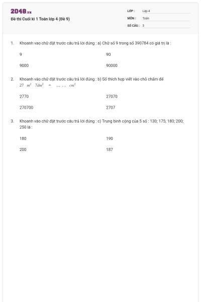 Đề thi Cuối kì 1 Toán lớp 4 (Đề 9)