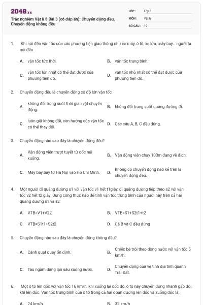 Trắc nghiệm Vật lí 8 Bài 3 (có đáp án): Chuyển động đều, Chuyển động không đều