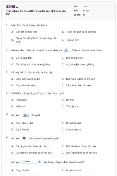 Trắc nghiệm Tin học 6 Bài 16 (có đáp án): Định dạng văn bản