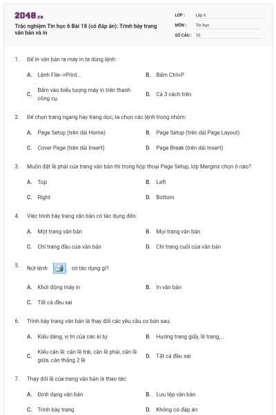 Trắc nghiệm Tin học 6 Bài 18 (có đáp án): Trình bày trang văn bản và in