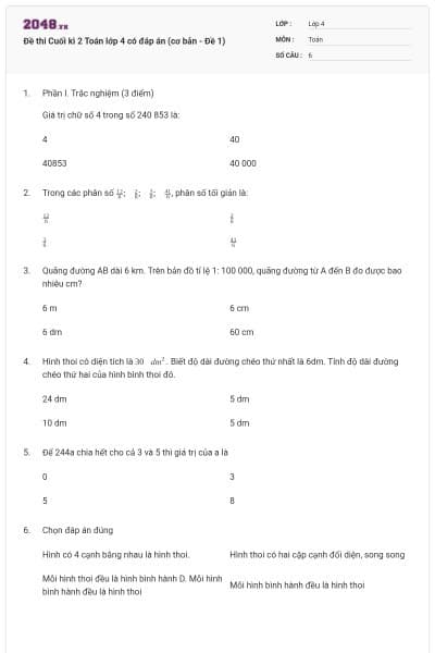 Đề thi Cuối kì 2 Toán lớp 4 có đáp án (cơ bản - Đề 1)
