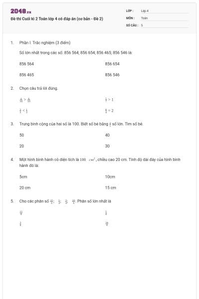 Đề thi Cuối kì 2 Toán lớp 4 có đáp án (cơ bản - Đề 2)