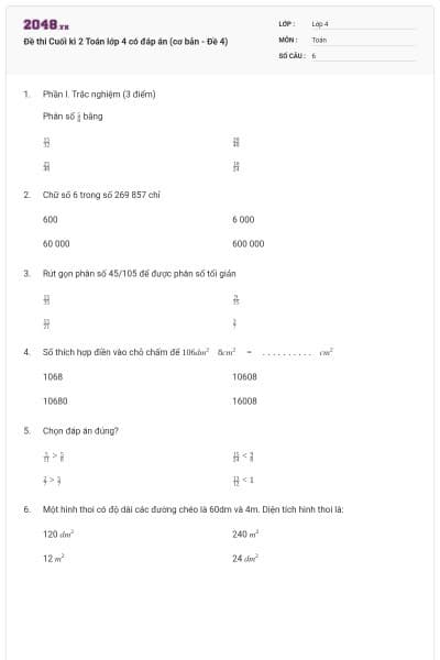 Đề thi Cuối kì 2 Toán lớp 4 có đáp án (cơ bản - Đề 4)