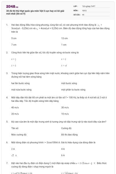 30 đề thi thử thpt quốc gia môn Vật lí cực hay có lời giải mới nhất (Đề số 9)