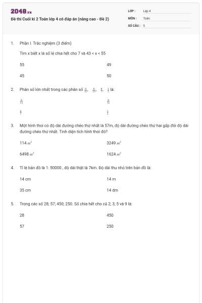 Đề thi Cuối kì 2 Toán lớp 4 có đáp án (nâng cao - Đề 2)