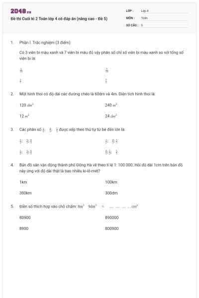 Đề thi Cuối kì 2 Toán lớp 4 có đáp án (nâng cao - Đề 5)