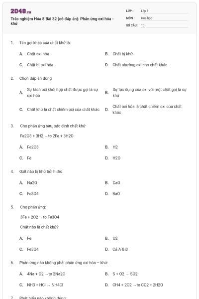 Trắc nghiệm Hóa 8 Bài 32 (có đáp án): Phản ứng oxi hóa - khử
