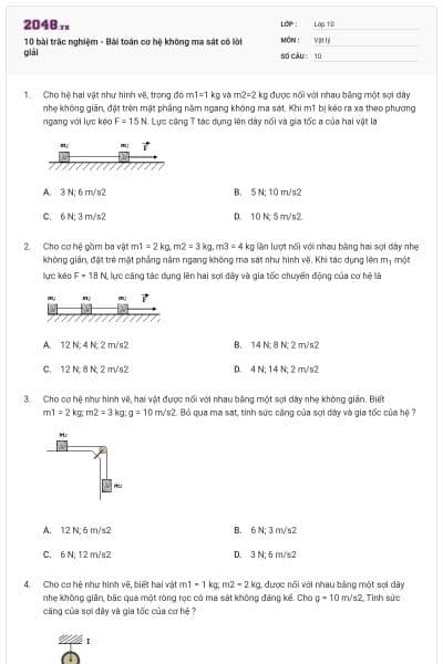 10 bài trắc nghiệm - Bài toán cơ hệ không ma sát có lời giải