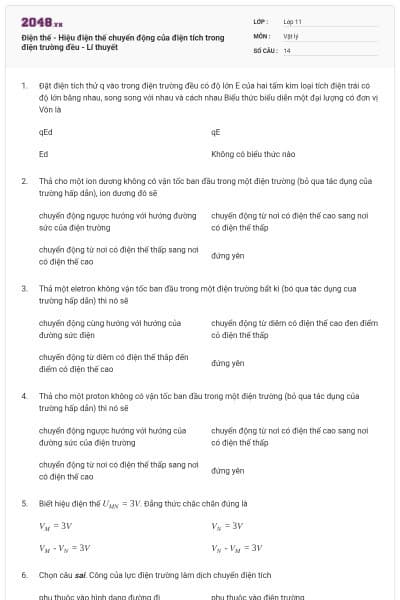 Điện thế - Hiệu điện thế chuyển động của điện tích trong điện trường đều - Lí thuyết