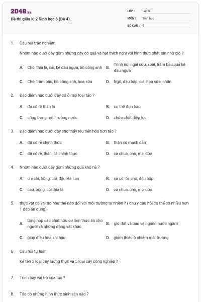 Đề thi giữa kì 2 Sinh học 6 (Đề 4)