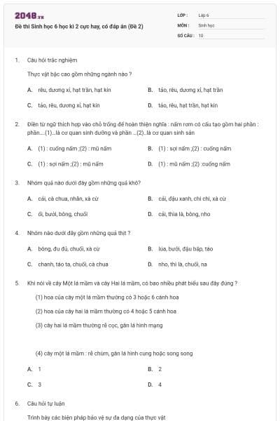 Đề thi Sinh học 6 học kì 2 cực hay, có đáp án (Đề 2)